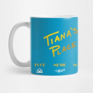 Tiana's Place Tee Mug